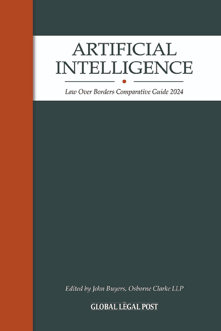 Artificial Intelligence: Law Over Borders Comparative Guide 2024