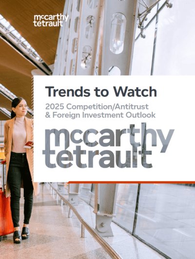 Competition/Antitrust & Foreign Investment Outlook 2025