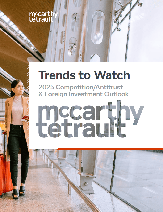 Competition/Antitrust & Foreign Investment Outlook 2025